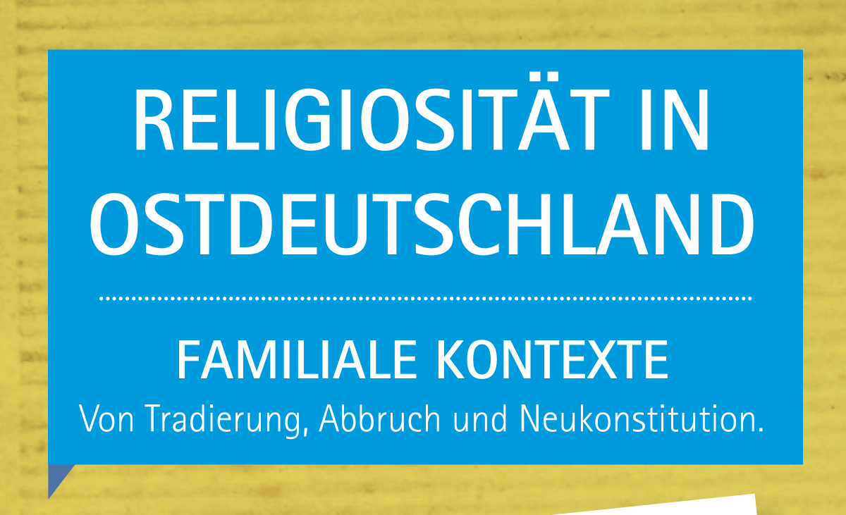 Religiösität in Ostdeutschland Religiösität in Ostdeutschland
